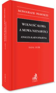 rafal-guzik-adwokat-oswiecim-kancelaria-adwokacka-oswiecim-prawnik-radca-prawny-publikacja-wolnosc-slowa-a-mowa-nienawisci